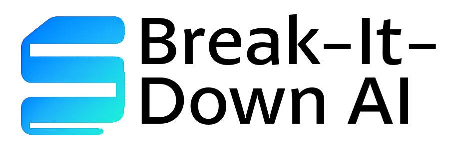 Break-It-Down AI